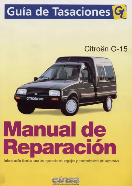 MANUAL DE REPARACION DE CITROEN C15  Manual Digital 📥