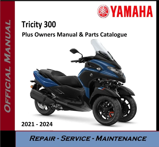 YAMAHA TRICITY 300 Workshop Service Repair Manual 2021 - 2024 on