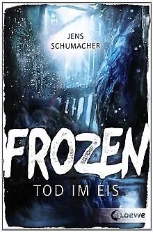 Frozen: Tod im Eis von Schumacher, Jens | Buch | Zustand akzeptabel