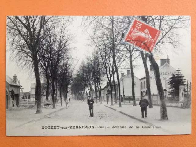 Carte Postale 1900 NOGENT sur VERNISSON Loiret AVENUE de LA GARE Animés Ouvriers