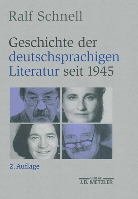Geschichte der deutschsprachigen Literatur seit 1945 by Ralf Schnell (German) Ha
