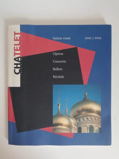 Theatre Du Chatelet Saison Russe 2002-03 Programme