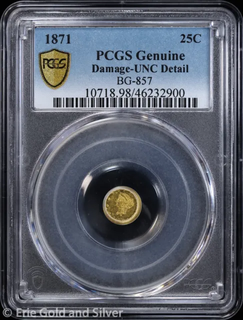 1871 25C California Fractional Gold Quarter Dollar PCGS Genuine UNC Detail | BG-