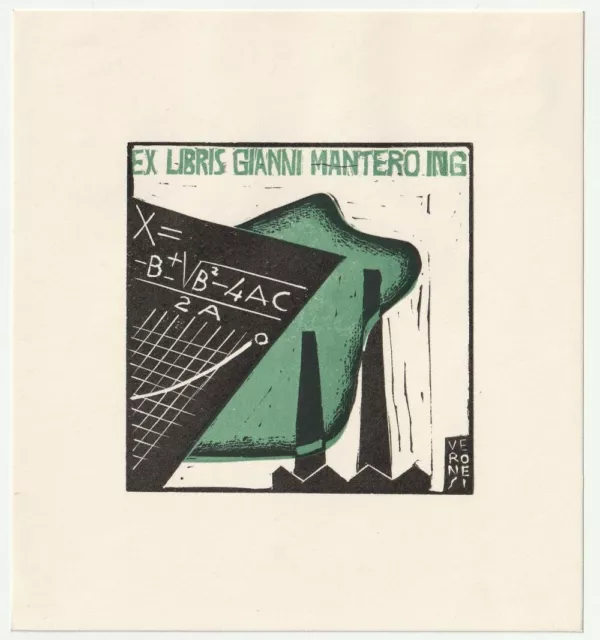 LUIGI VERONESI: Exlibris für Gianni Mantero, Mathematik, Industrie