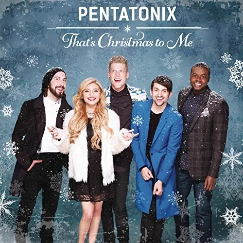 Pentatonix - Thats Christmas To Me [CD]