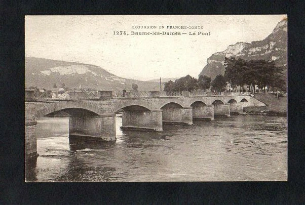 CPA Baume-Les-Dames - the Bridge