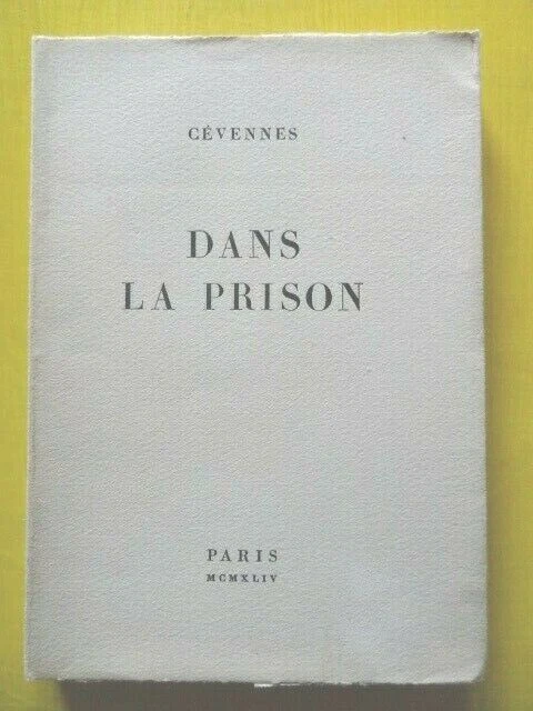 [Jean Guéhenno] Cévennes Dans la Prison Editions de Minuit 1944