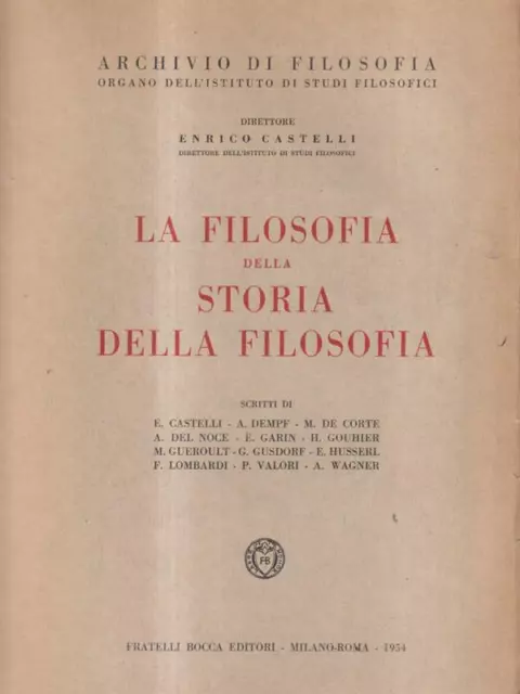 La Filosofia Della Storia Della Filosofia Aa.vv. Fratelli Bocca 1954