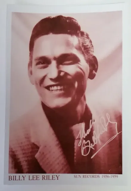PRINT - 6"X4" Autograph Reprint Photo Billy Lee Riley 1950s Rock N Roll Icon