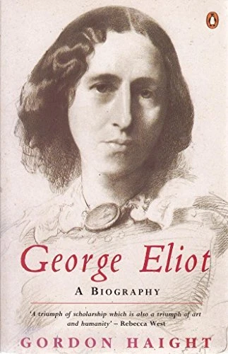 GEORGE ELIOT A Biography Gordon S Haight Used Very Good Book 3 67 