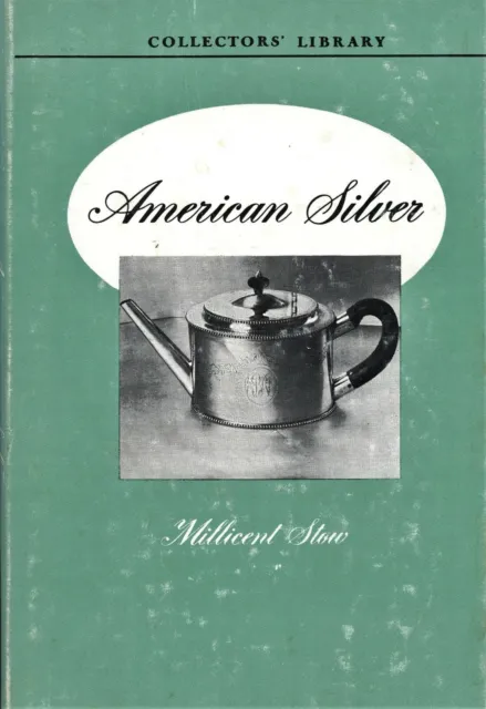 Antique American Silver - Three Centuries Makers Development / Scarce Book