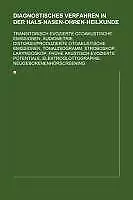 Diagnostisches Verfahren in der Hals-Nasen-Ohren-Heilkunde | Buch | 978115879453