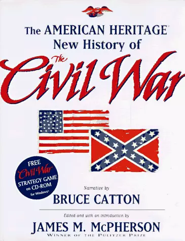 The American Heritage: New History of the Civil War by Catton, Bruce Hardback