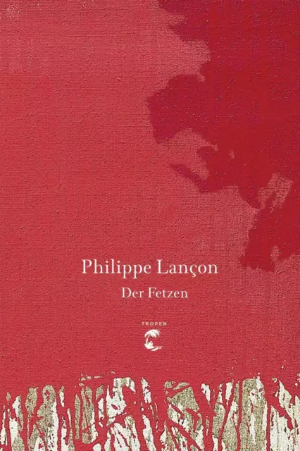 Der Fetzen | Buch | 9783608504231