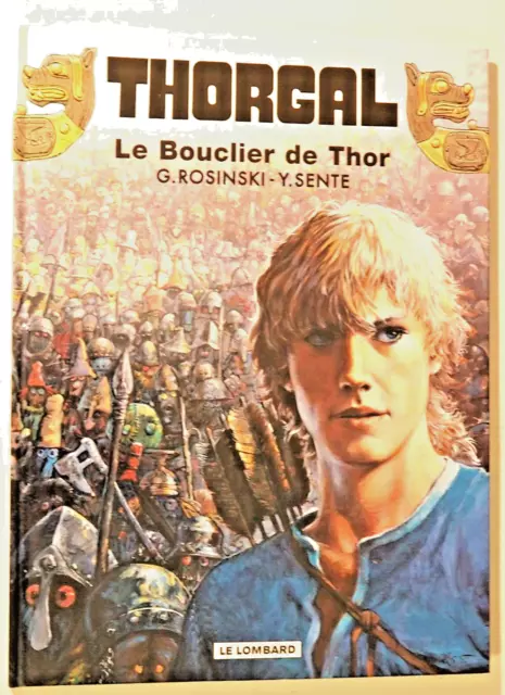 Thorgal -31- Le Bouclier De Thor – Eo - Le Lombard 2008 Rosinski