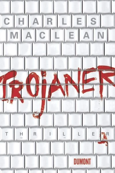 Trojaner Thriller Maclean, Charles und Cornelia Holfelder-von der Tann: