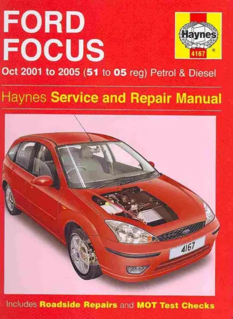 Ford Focus Petrol and Diesel Service and Repair Manual: 2001 to 2005 by Martynn