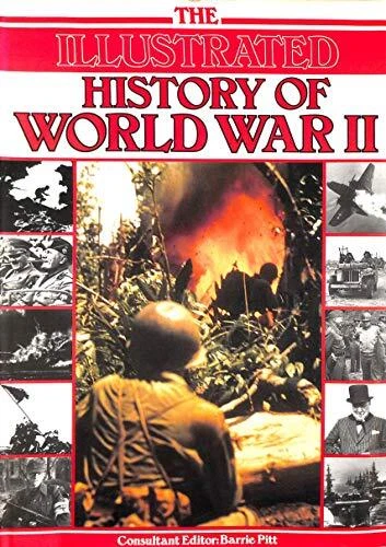 THE ILLUSTRATED HISTORY of World War II Book The Cheap Fast Free Post £ ...