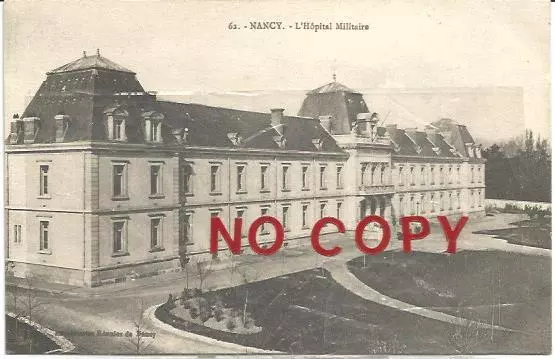 Nancy, 1910, L'Hopital Militaire.
