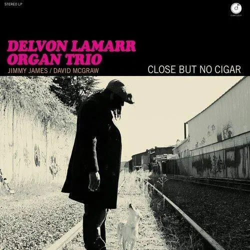 Delvon Lamarr Organ Trio Close But No Cigar (Vinyl) 12" Album
