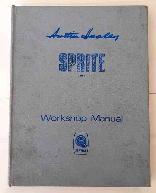 Austin Healey Sprite Mark 1 Workshop Manual Hardback BMC