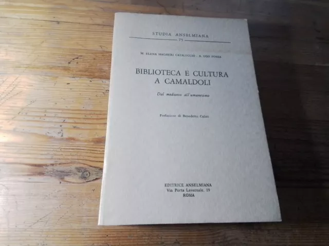 Biblioteca e cultura a Camaldoli.Dal medioevo all'umanesimo. Anselmiana, RC14s23