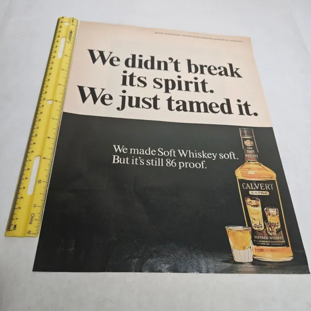 Calvert Extra Soft Whiskey We Didn't Break its Spirit Vintage Print Ad 1968