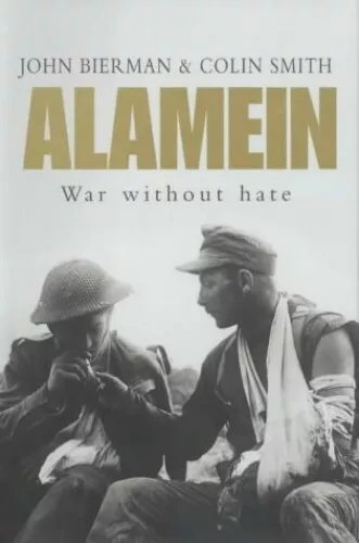 Alamein: War Without Hate by Bierman, John Hardback Book The Fast Free Shipping