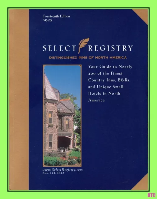 Select Registry 14th Ed. - Distinguished Inns of North America - Upscale Guide