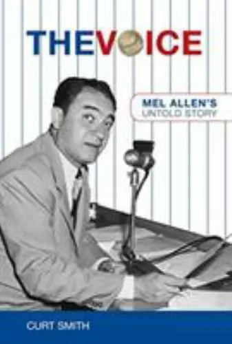 The Voice: Mel Allen's Untold Story