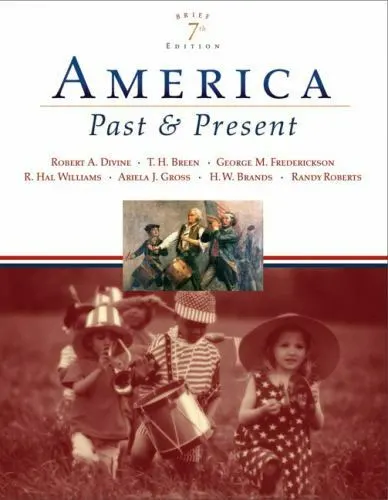 America Past and Present by Divine, Robert; Breen, Tim; Frederickson, George