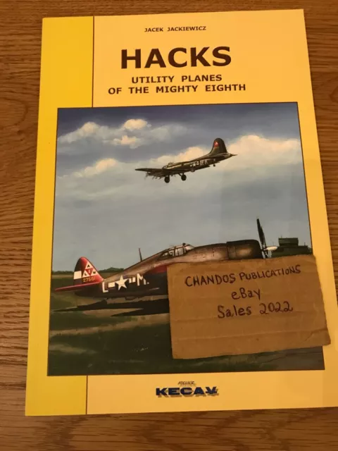 Hacks: Utility Planes of the Mighty Eighth - Beautiful Book - Scarce Title!