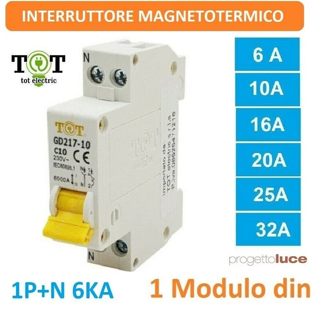 INTERRUTTORE MAGNETOTERMICO 10A 16A 20A 25A 32A 1P+N 230V 6KA 1 Modulo Guida Din