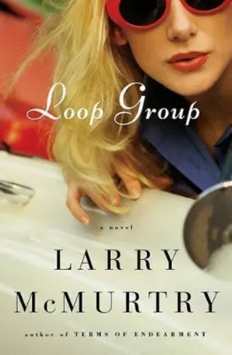 Larry McMurtry Loop Group (Poche)