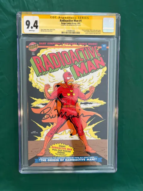 Radioactive Man #1 CGC 9.4 WP SS Bongo Comics Signed Bill Morrison w/Poster 1993