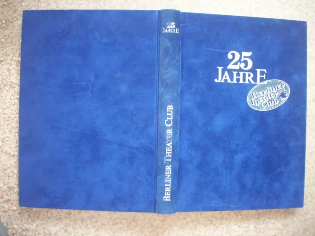 25 Jahre " Berliner Theater Club " 1992