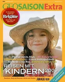 GEO Saison Extra 25/2009: Reisen mit Kindern 2009 | Buch | Zustand gut