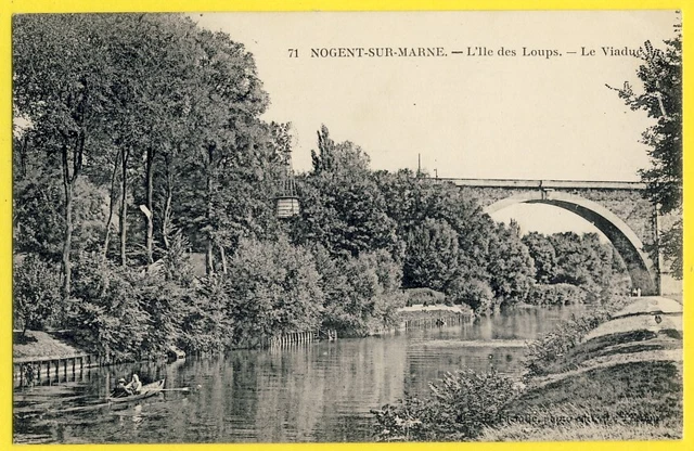 cpa 94 - NOGENT SUR MARNE en 1907 L'ILE des LOUPS Le VIADUC ÉOLIENNE Barque