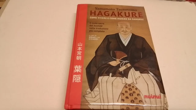 Hagakure. Come vivere e morire da samurai - Tsunetomo Yamamoto, 2s25 Hagakure. Come vivere e morire da samurai - Tsunetomo Yamamoto, 2s25