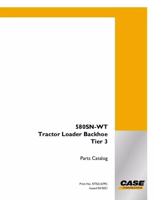 Case 580Sn-Wt Tractor Loader Backhoe Tier Iii Parts Catalog