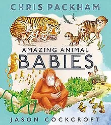 Amazing Animal Babies de Packham, Chris | Livre | état très bon