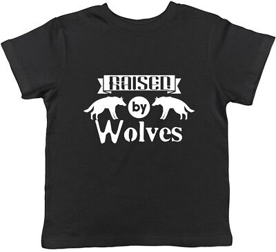 Raised by Wolves Boys Girls Kids Childrens T-Shirt