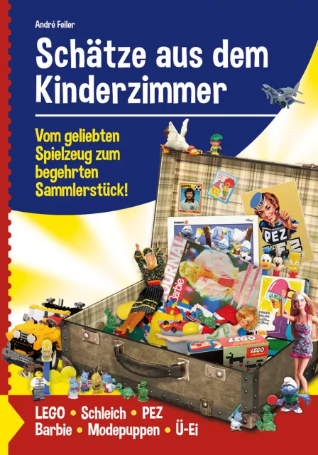 BUCH "Schätze aus dem Kinderzimmer" mit Barbie, Modepuppen, LEGO, Ü-Ei, PEZ usw.