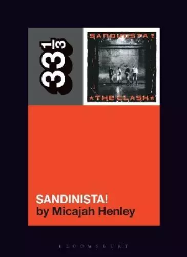 Micajah Henley The Clash's Sandinista! (Tascabile) 33 1/3