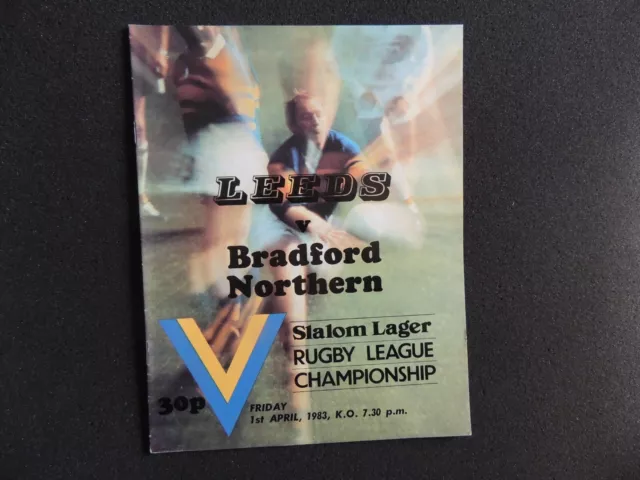 Rugby League. Leeds v Bradford Northern 1st April 1983 Official Programme