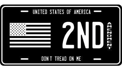 2nd Amendment License Plate Don't Tread on Me Car Truck Vanity USA America Flag