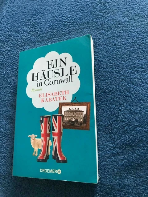 Ein Häusle in Cornwall: Roman von Kabatek, Elisabeth | Buch | Zustand sehr gut..