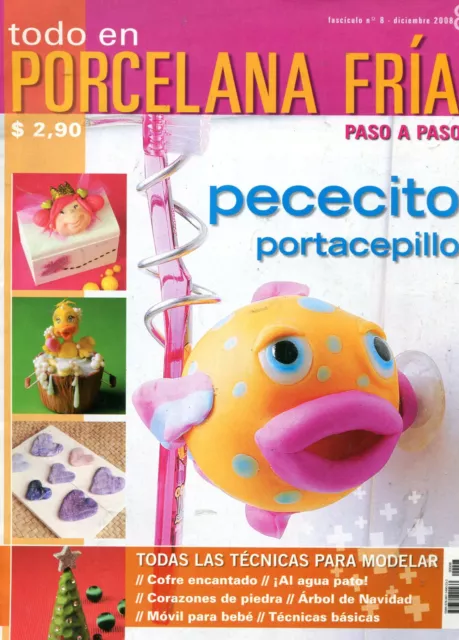 COLD PORCELAIN Todo Porcelana Fria 2008 #8 Magazine Argentina