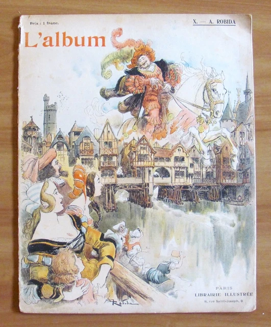 Robida - L'ALBUM X par A. ROBIDA - Ed Montgredien - Tallandier, 1900 ca. - RARO*