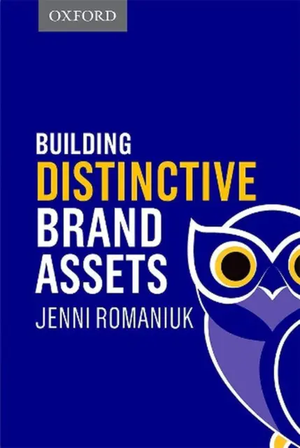Building Distinctive Brand Assets by Jenni Romaniuk (English) Hardcover Book